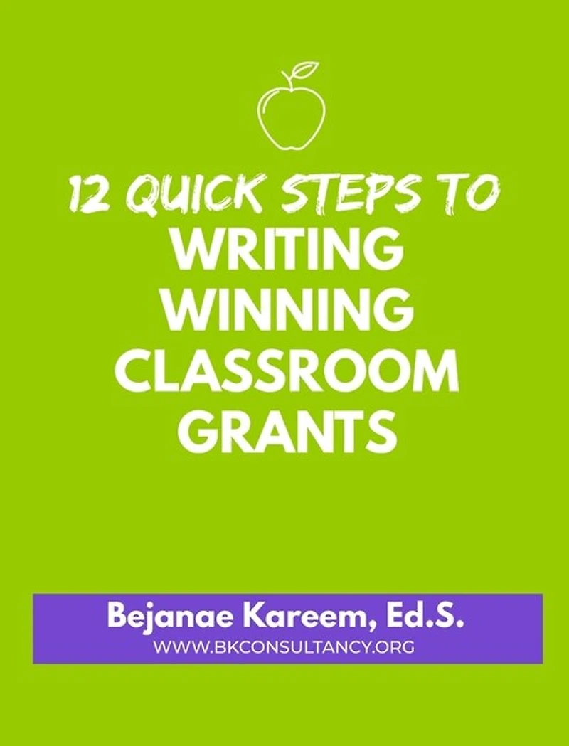 12 Quick Steps to Writing Winning Classroom Grants