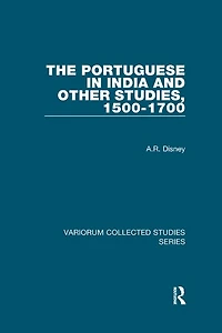 The Portuguese India and Other Studies, 1500-1700