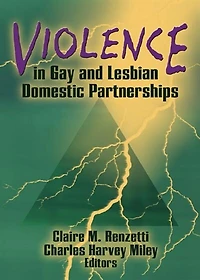 Violence Gay and Lesbian Domestic Partnerships