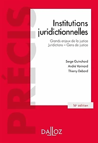 Institutions juridictionnelles: grands enjeux de la justice, juridictions, gens justice