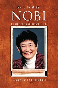 My Life With Nobi: A Guide For Successful