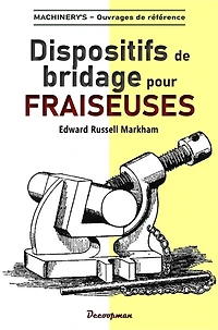 Dispositifs de fraisage