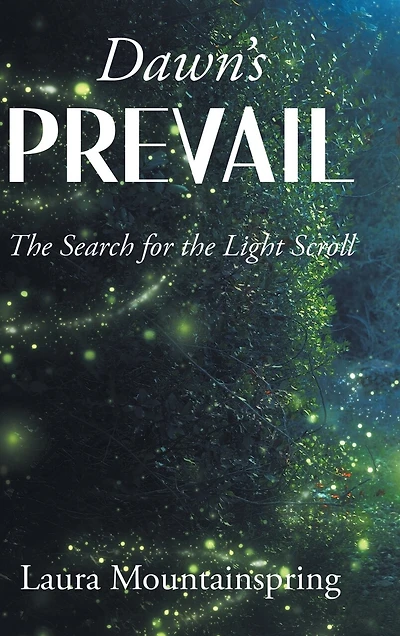 Dawn's Prevail: The Search for The Light Scroll