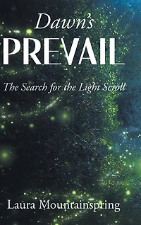 Dawn's Prevail: The Search for The Light Scroll