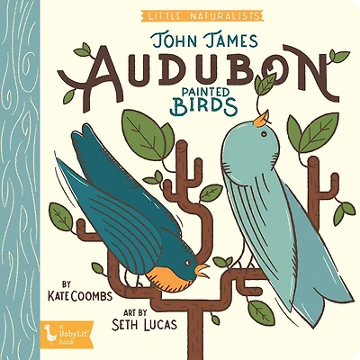 Little Naturalists: John James Audubon Painted Birds