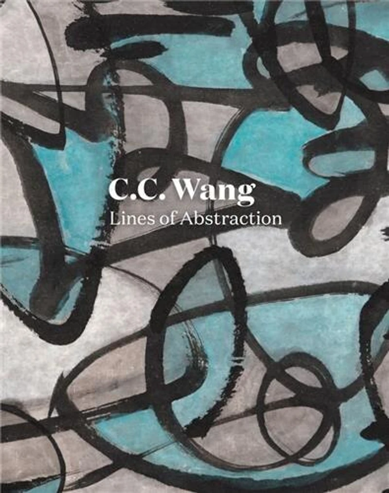C.C. Wang: Lines of Abstraction