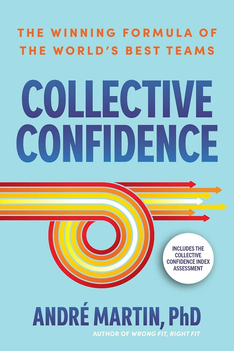 Collective Confidence: the Winning Formula of World's Best Teams