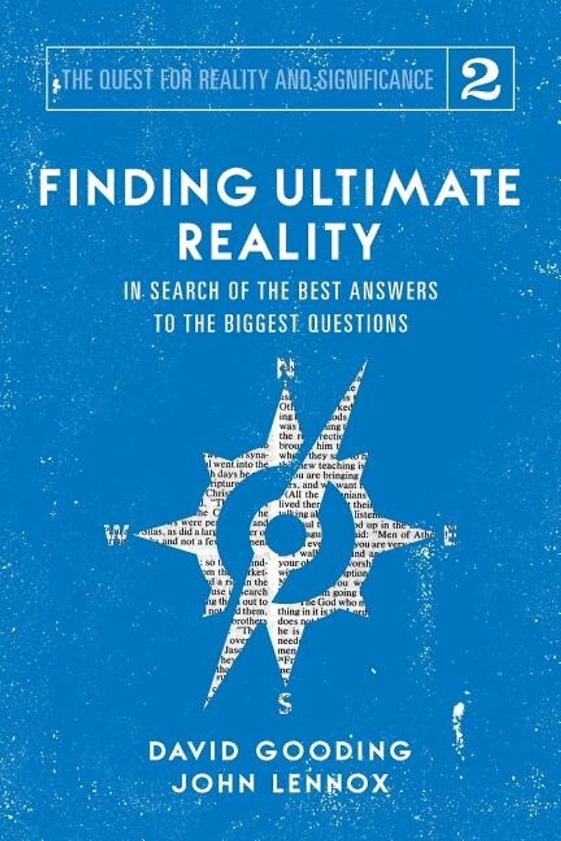 Finding Ultimate Reality: Search of the Best Answers to Biggest Questions