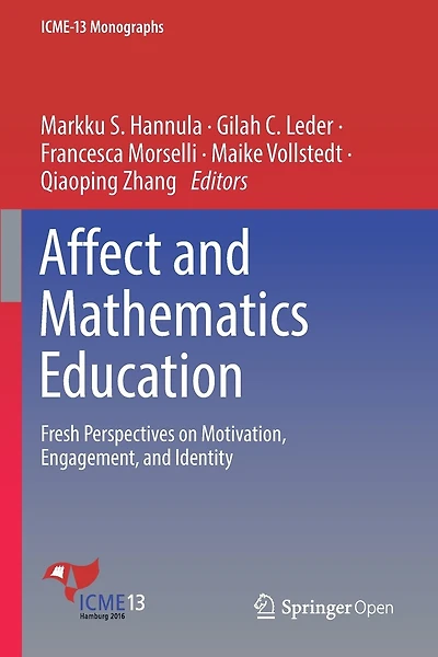 Affect and Mathematics Education: Fresh Perspectives on Motivation, Engagement, and Identity