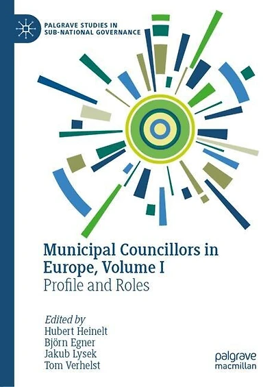 Municipal Councillors Europe, Volume I: Profile and Roles