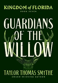 Kingdom of Florida: Guardians of the Willow