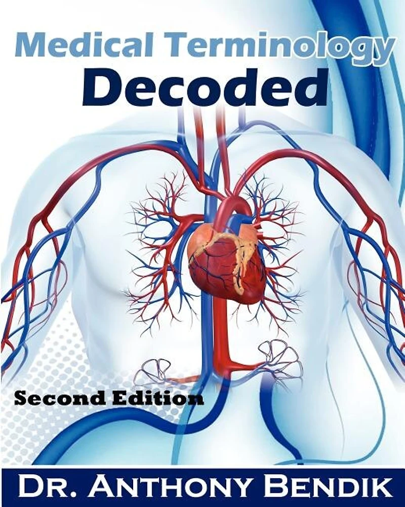 Medical Terminology Decoded: Understanding The Language of Medicine