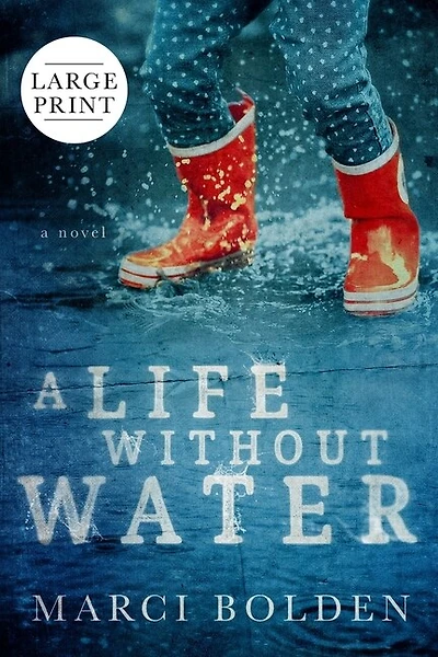 A Life Without Water (large Print)