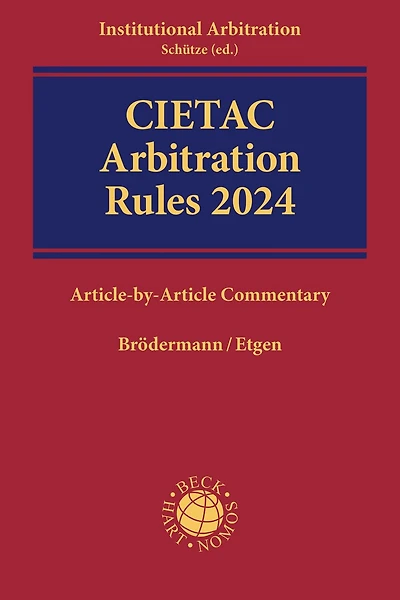 Cietac Arbitration Rules 2024: Article-by-Article Commentary