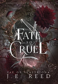 A Fate so Cruel