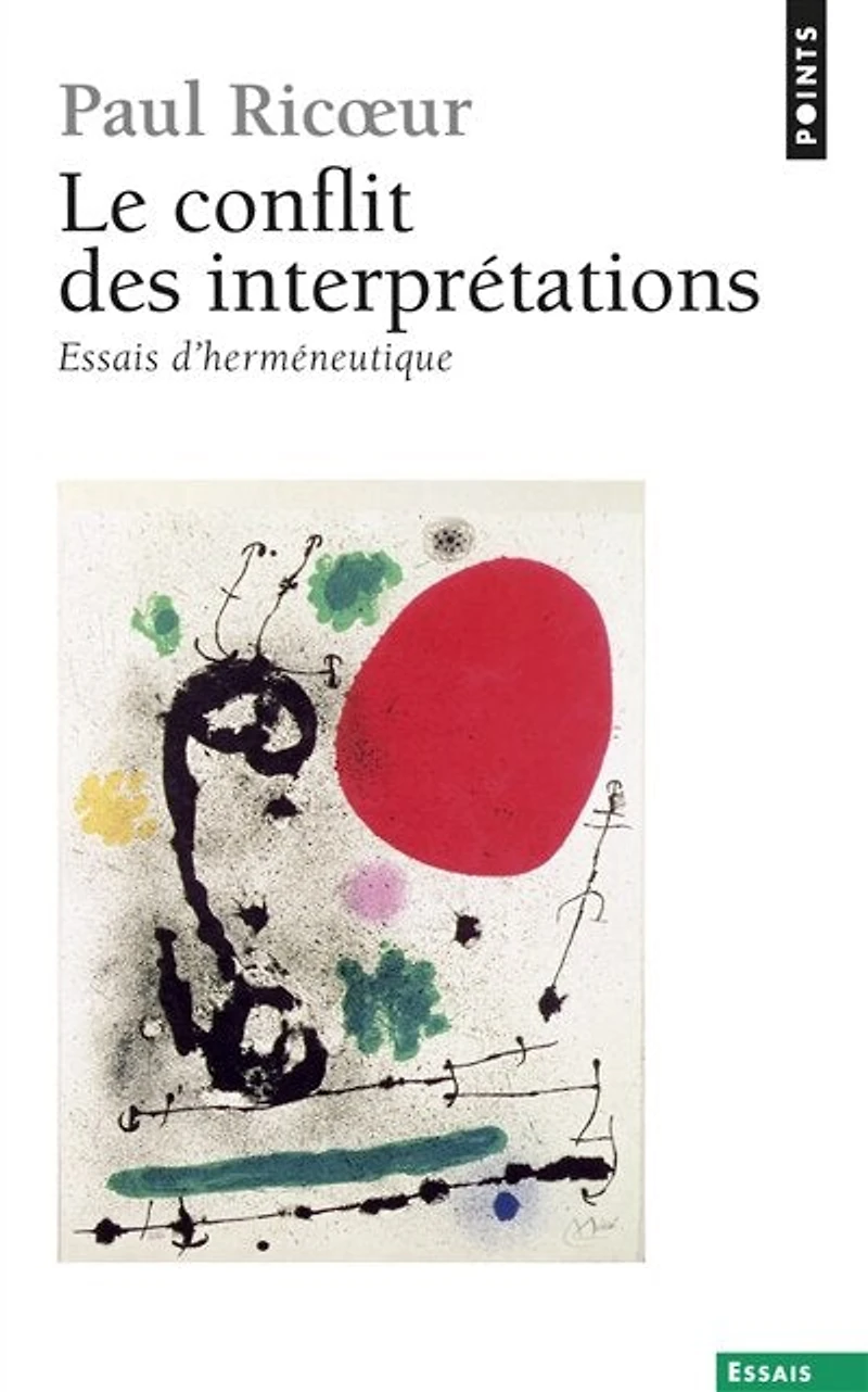 Le conflit des interprétations: essais d'herméneutique