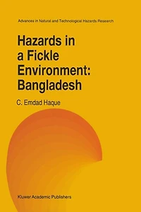Hazards A Fickle Environment: Bangladesh