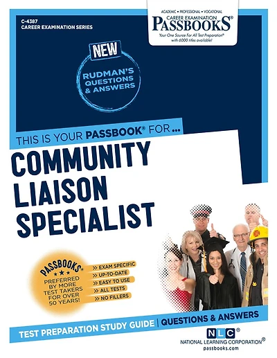 Community Liaison Specialist (C-4387): Passbooks Study Guide