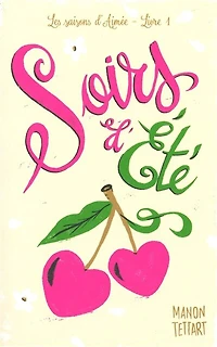 Les saisons d'Aimée Tome 1 soirs d'été