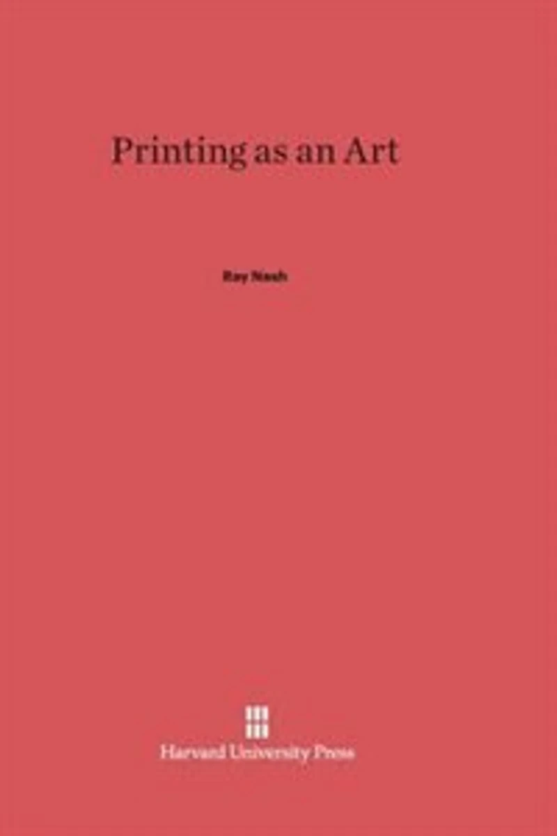 Printing as an Art: A History of the Society of Printers, Boston, 1905–1955