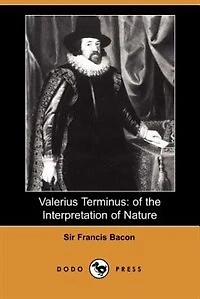 Valerius Terminus: Of The Interpretation Nature (dodo Press)