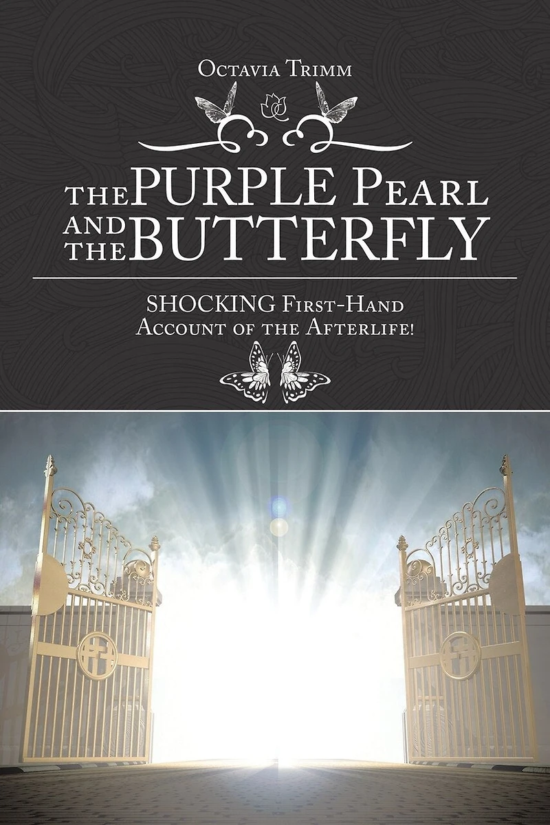 the PURPLE Pearl and Butterfly: SHOCKING First-Hand Account of Afterlife!