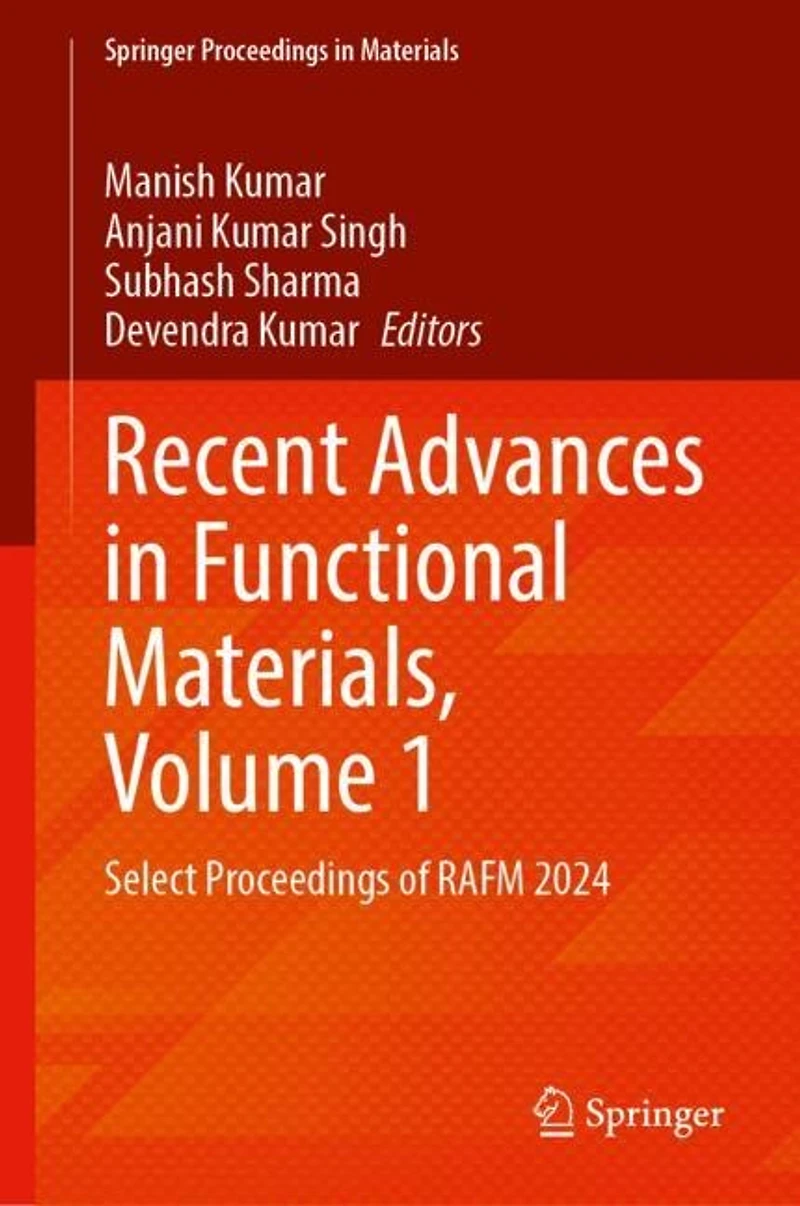 Recent Advances Functional Materials, Volume 1: Select Proceedings of RAFM 2024