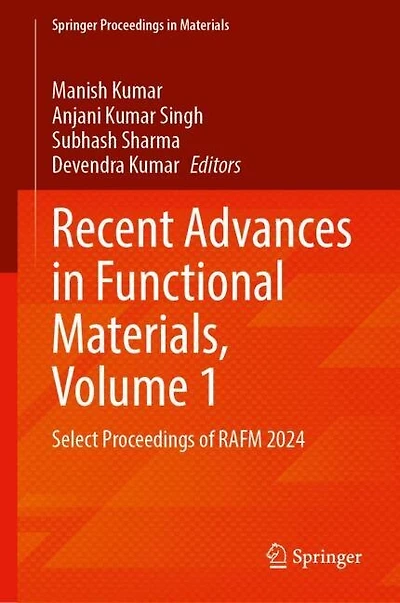 Recent Advances Functional Materials, Volume 1: Select Proceedings of RAFM 2024