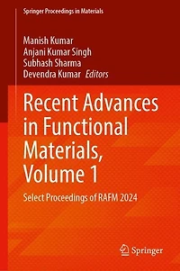 Recent Advances Functional Materials, Volume 1: Select Proceedings of RAFM 2024
