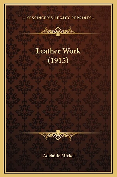 Leather Work (1915)