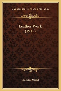 Leather Work (1915)