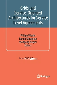 Grids and Service-Oriented Architectures for Service Level Agreements