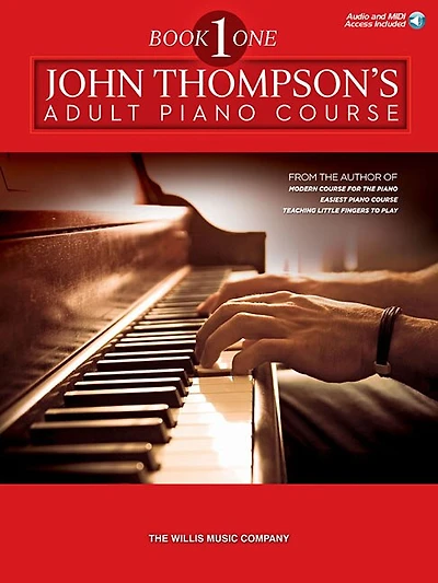 John Thompson's Adult Piano Course - Book 1: Book With Online Audio