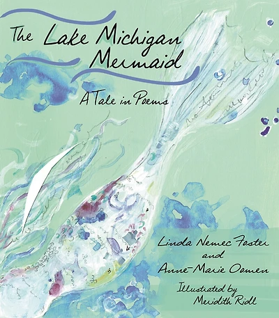 The Lake Michigan Mermaid: A Tale Poems