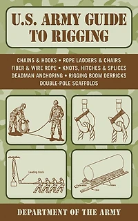 U.S. Army Guide to Rigging