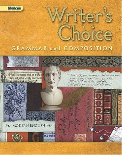 Writer's Choice, Grade 10, Student Edition: Grammar and Composition