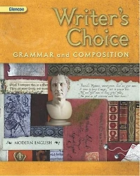 Writer's Choice, Grade 10, Student Edition: Grammar and Composition