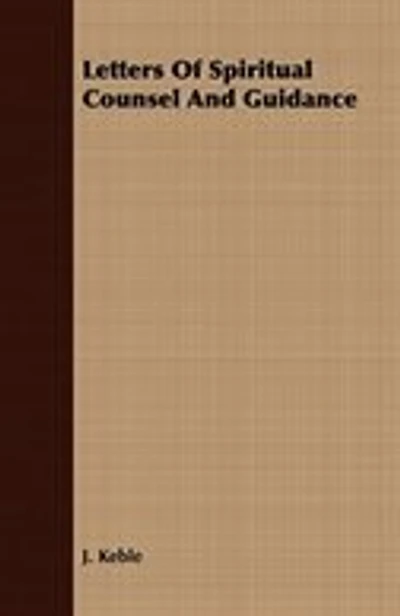 Letters Of Spiritual Counsel And Guidance