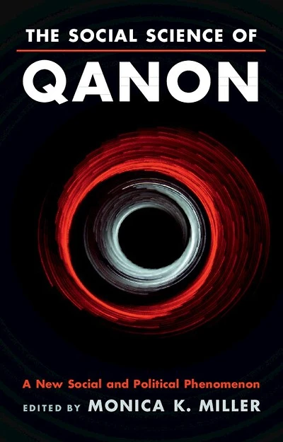 The Social Science of QAnon: A New and Political Phenomenon