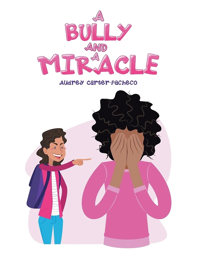 A Bully And Miracle