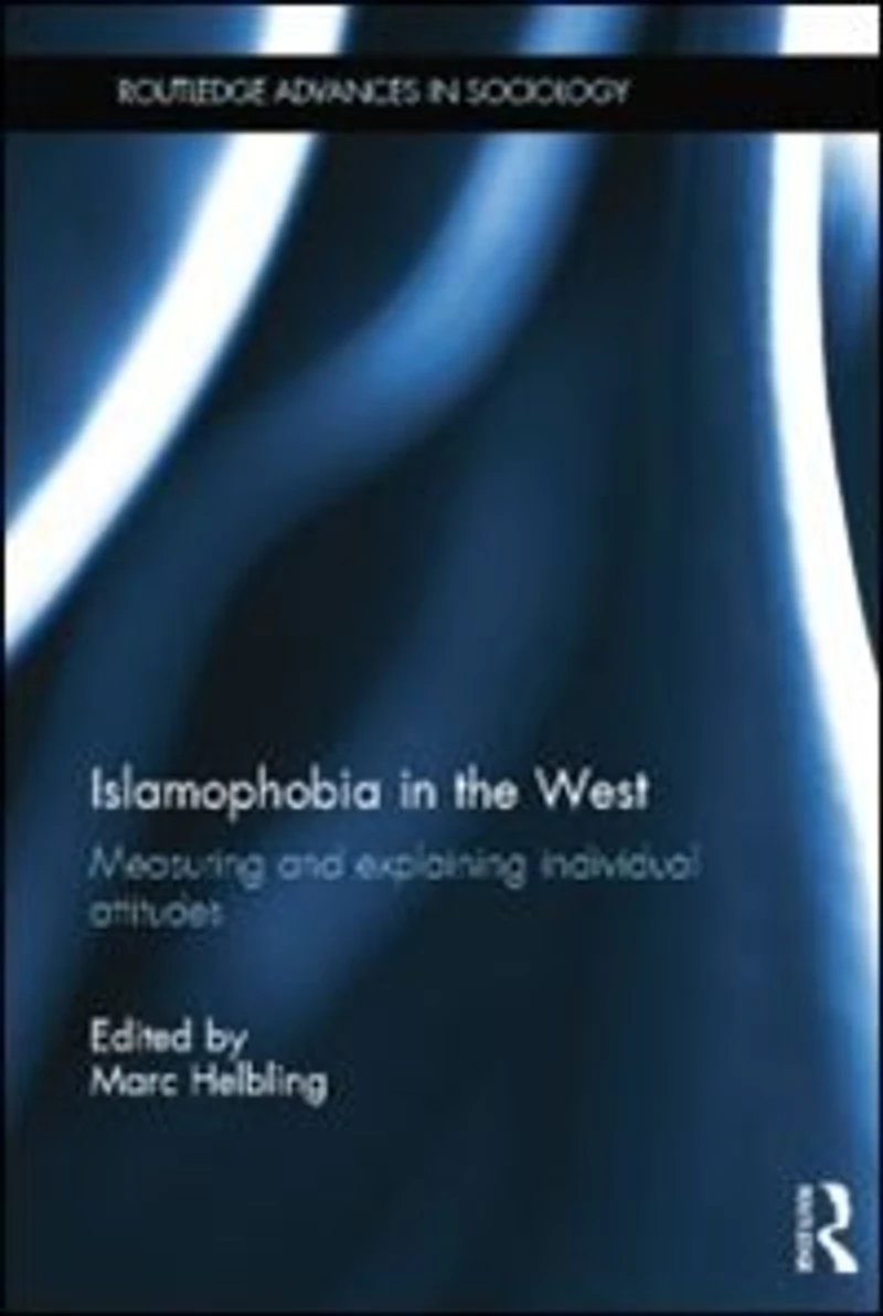Islamophobia the West: Measuring and Explaining Individual Attitudes