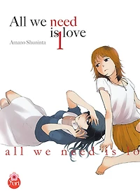 All we need is love, Vol. 1