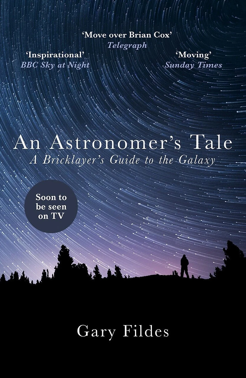 An Astronomer's Tale: A Bricklayer's Guide To The Galaxy