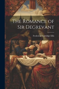 The Romance of Sir Degrevant