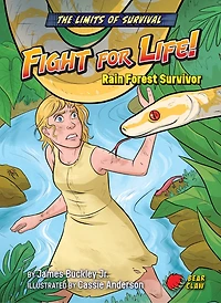 Fight for Life!: Rain Forest Survivor