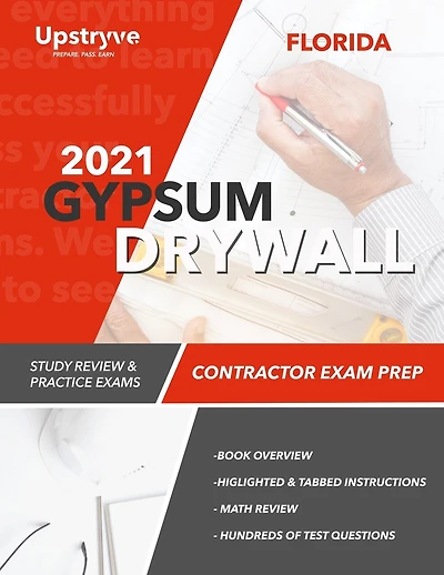 2021 Florida Gypsum Drywall Contractor Exam Prep: Study Review & Practice Exams