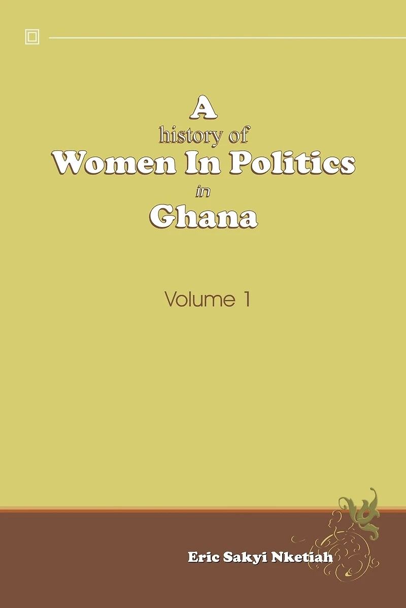 A History Of Women Politics Ghana 1957-1992