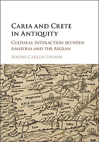 Caria and Crete Antiquity: Cultural Interaction between Anatolia the Aegean