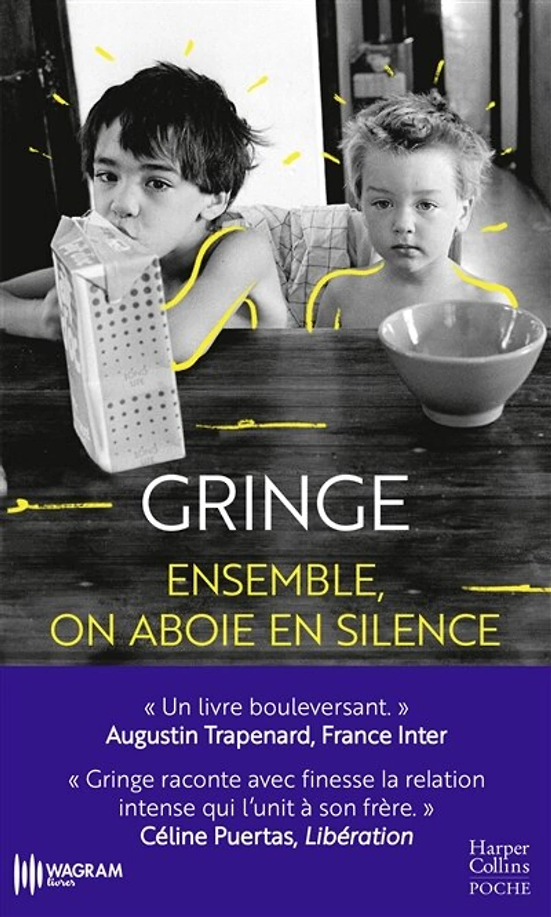 Ensemble, on aboie en silence: "Un récit sans complaisance, une déclaration d'amour fraternel." Delphine de Vigan