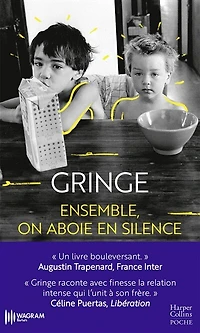 Ensemble, on aboie en silence: "Un récit sans complaisance, une déclaration d'amour fraternel." Delphine de Vigan